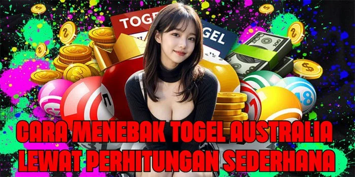 Cara Menebak Togel Australia Lewat Perhitungan Sederhana
