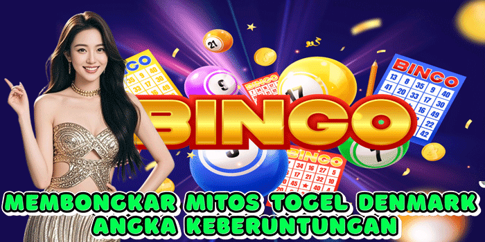 Membongkar Mitos Togel Denmark Angka Keberuntungan