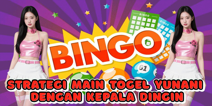 Strategi Main Togel Yunani Dengan Kepala Dingin